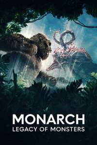 Monarch: Legacy of Monsters - Posters