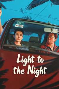 Light to the Night - Posters