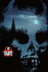 28 Years Later: The Bone Temple - Posters