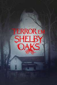 Shelby Oaks - Posters