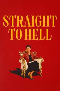 Straight to Hell - Posters