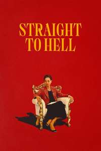 Straight to Hell - Posters