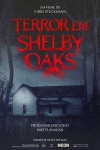 Shelby Oaks - Posters