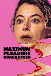 Maximum Pleasure Guaranteed