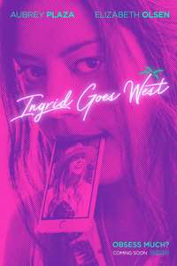 Ingrid Goes West - Posters