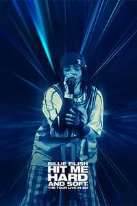 Billie Eilish - Hit Me Hard and Soft: The Tour (Live in 3D) - Posters