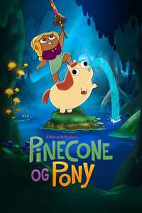 Pinecone And Pony - Posters