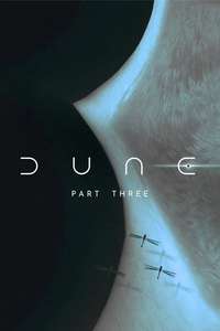 Dune: Part Three - Posters