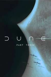 Dune: Part Three - Posters