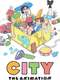 CITY THE ANIMATION