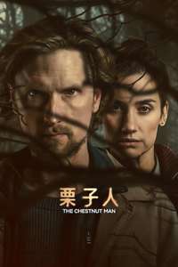 The Chestnut Man - Posters
