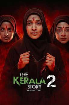 The Kerala Story 2 Goes Beyond