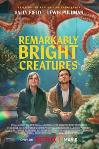 Remarkably Bright Creatures - Posters