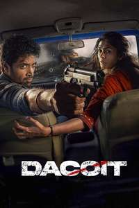 Dacoit - Posters