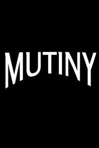 Mutiny - Posters