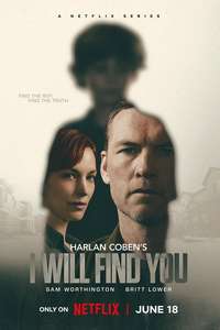 I Will Find You - Posters