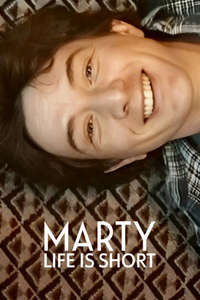 Marty  Life Is Short - Posters