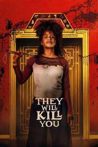 They Will Kill You - Posters