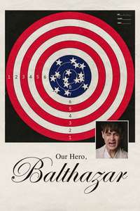Our Hero  Balthazar - Posters