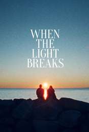 When the Light Breaks