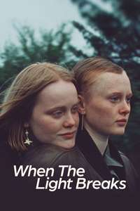 When the Light Breaks - Posters
