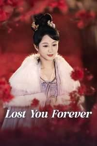 Lost You Forever - Posters
