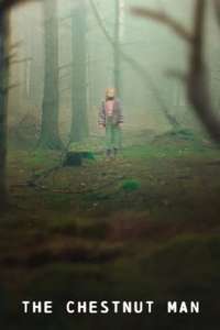 The Chestnut Man - Posters