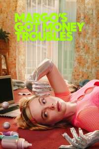 Margo's Got Money Troubles - Posters