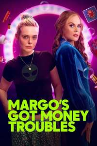 Margo's Got Money Troubles - Posters