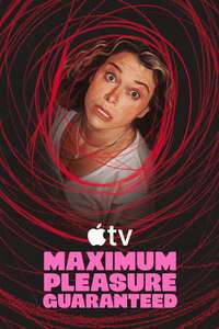 Maximum Pleasure Guaranteed - Posters