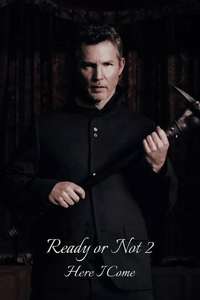Ready or Not 2: Here I Come - Posters