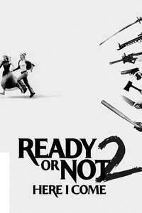 Ready or Not 2: Here I Come - Posters