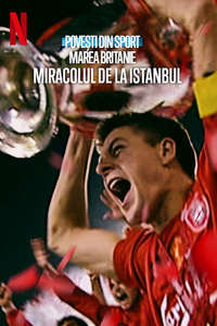 Untold UK: Liverpool's​ Miracle​ of​ lstanbul - Posters
