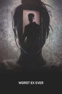 Worst Ex Ever - Posters