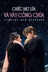 Lighter and Princess - Posters