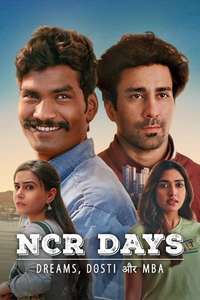 NCR Days - Dreams  Dosti And MBA - Posters