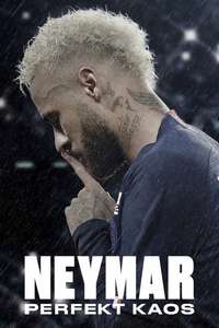 Neymar: The Perfect Chaos - Posters