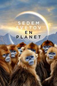 Seven Worlds One Planet - Posters