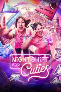 Night Shift for Cuties - Posters