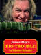 James May's Big Trouble in Model Britain