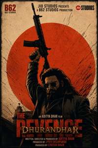 Dhurandhar: The Revenge - Posters