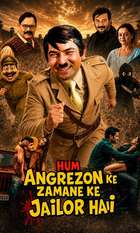 Hum Angrezon Ke Zamane Ke Jailor Hai