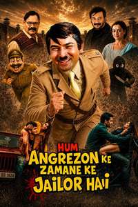 Hum Angrezon Ke Zamane Ke Jailor Hai - Posters