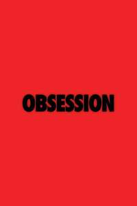 Obsession - Posters