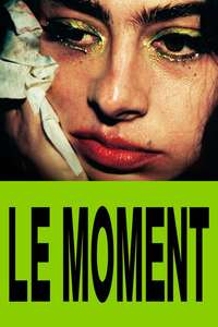 The Moment - Posters