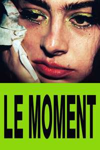 The Moment - Posters