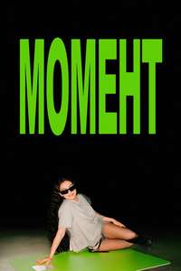 The Moment - Posters