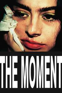 The Moment - Posters