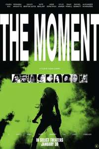 The Moment - Posters