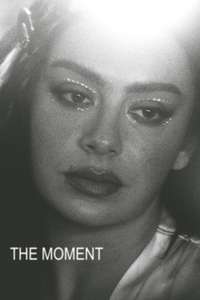 The Moment - Posters